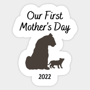 Our 1st mothers day Sticker